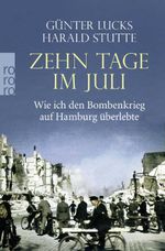 Zehn Tage im Juli Cover des Buches Zehn Tage im Juli (ISBN: 9783499000935)
