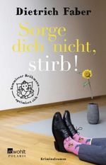 Sorge dich nicht, stirb! Cover des Buches Sorge dich nicht, stirb! (ISBN: 9783499000997)
