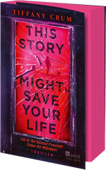 This Story Might Save Your Life Cover des Buches This Story Might Save Your Life (ISBN: 9783499017346)