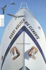 Die Elemente Cover des Buches Die Elemente (ISBN: 9783499131141)