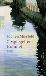 Gespiegelter Himmel Cover des Buches Gespiegelter Himmel (ISBN: 9783499236969)
