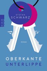 Oberkante Unterlippe Cover des Buches Oberkante Unterlippe (ISBN: 9783499266966)