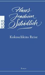 Kokoschkins Reise Cover des Buches Kokoschkins Reise (ISBN: 9783499268779)