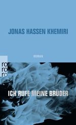 Ich rufe meine Brüder Cover des Buches Ich rufe meine Brüder (ISBN: 9783499275586)