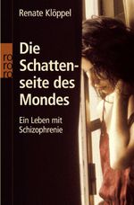Die Schattenseite des Mondes Cover des Buches Die Schattenseite des Mondes (ISBN: 9783499619410)