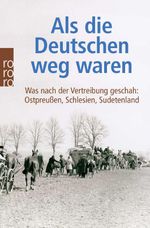 Als die Deutschen weg waren Cover des Buches Als die Deutschen weg waren (ISBN: 9783499622045)