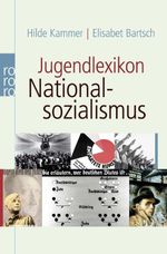 Jugendlexikon Nationalsozialismus Cover des Buches Jugendlexikon Nationalsozialismus (ISBN: 9783499623356)