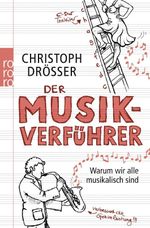 Der Musikverführer Cover des Buches Der Musikverführer (ISBN: 9783499624377)
