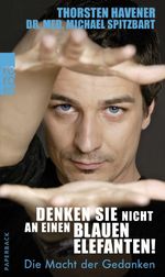 Denken Sie nicht an einen blauen Elefanten! Cover des Buches Denken Sie nicht an einen blauen Elefanten! (ISBN: 9783499626098)