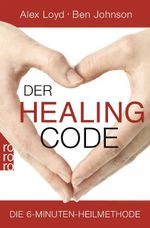 Der Healing Code Cover des Buches Der Healing Code (ISBN: 9783499628078)