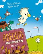 Adelheid Adlerküken hebt ab Cover des Buches Adelheid Adlerküken hebt ab (ISBN: 9783505151194)