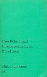 Literaturgeschichte als Provokation Cover des Buches Literaturgeschichte als Provokation (ISBN: 9783518104187)