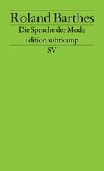 Die Sprache der Mode Cover des Buches Die Sprache der Mode (ISBN: 9783518113189)
