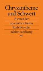 Chrysantheme und Schwert Cover des Buches Chrysantheme und Schwert (ISBN: 9783518120149)