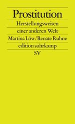 Prostitution Cover des Buches Prostitution (ISBN: 9783518126325)