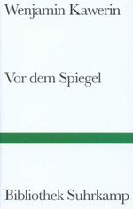 Vor dem Spiegel Cover des Buches Vor dem Spiegel (ISBN: 9783518222980)
