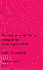 Das Verbrechen der Vernunft Cover des Buches Das Verbrechen der Vernunft (ISBN: 9783518260029)