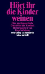 Hört ihr die Kinder weinen Cover des Buches Hört ihr die Kinder weinen (ISBN: 9783518074589)