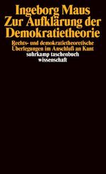 Zur Aufklärung der Demokratietheorie Cover des Buches Zur Aufklärung der Demokratietheorie (ISBN: 9783518581308)