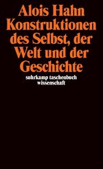 Konstruktionen des Selbst, der Welt und der Geschichte Cover des Buches Konstruktionen des Selbst, der Welt und der Geschichte (ISBN: 9783518291054)