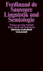Linguistik und Semiologie Cover des Buches Linguistik und Semiologie (ISBN: 9783518292501)