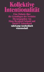 Kollektive Intentionalität Cover des Buches Kollektive Intentionalität (ISBN: 9783518294987)
