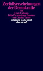 Zerfallserscheinungen der Demokratie (suhrkamp taschenbuch wissenschaft) Cover des Buches Zerfallserscheinungen der Demokratie (suhrkamp taschenbuch wissenschaft) (ISBN: 9783518300190)