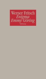 Enigma Emmy Göring Cover des Buches Enigma Emmy Göring (ISBN: 9783518419519)