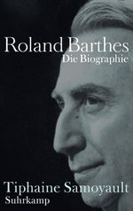 Roland Barthes Cover des Buches Roland Barthes (ISBN: 9783518425060)