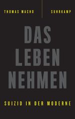 Das Leben nehmen Cover des Buches Das Leben nehmen (ISBN: 9783518425985)