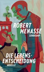 Die Lebensentscheidung Cover des Buches Die Lebensentscheidung (ISBN: 9783518432747)