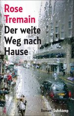 Der weite Weg nach Hause Cover des Buches Der weite Weg nach Hause (ISBN: 9783518467329)