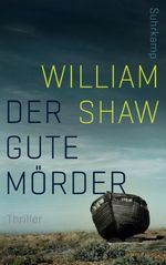 Der gute Mörder Cover des Buches Der gute Mörder (ISBN: 9783518467831)
