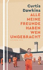 Alle meine Freunde haben wen umgebracht Cover des Buches Alle meine Freunde haben wen umgebracht (ISBN: 9783518468579)