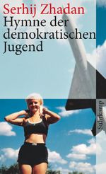Hymne der demokratischen Jugend Cover des Buches Hymne der demokratischen Jugend (ISBN: 9783518733653)