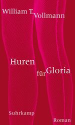 Huren für Gloria Cover des Buches Huren für Gloria (ISBN: 9783518734995)