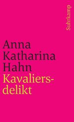 Kavaliersdelikt Cover des Buches Kavaliersdelikt (ISBN: 9783518752852)