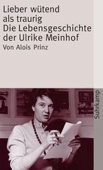 Lieber wütend als traurig Cover des Buches Lieber wütend als traurig (ISBN: 9783518781852)