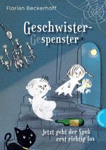 Geschwistergespenster Cover des Buches Geschwistergespenster (ISBN: 9783522184656)