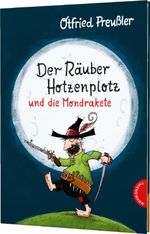 Der Räuber Hotzenplotz: Der Räuber Hotzenplotz und die Mondrakete Cover des Buches Der Räuber Hotzenplotz: Der Räuber Hotzenplotz und die Mondrakete (ISBN: 9783522185103)