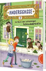 Andersgasse 7 3: Im Bann der schleimigen Schnodderbälle Cover des Buches Andersgasse 7 3: Im Bann der schleimigen Schnodderbälle (ISBN: 9783522188883)