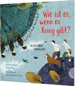 Weltkugel 3: Wie ist es, wenn es Krieg gibt?: Alles über Konflikte | Große Fragen kindgerecht erklärt (3) Cover des Buches Weltkugel 3: Wie ist es, wenn es Krieg gibt?: Alles über Konflikte | Große Fragen kindgerecht erklärt (3) (ISBN: 9783522305341)