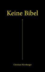 Keine Bibel Cover des Buches Keine Bibel (ISBN: 9783522305419)