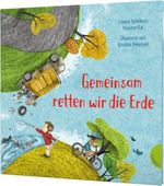 Weltkugel 6: Gemeinsam retten wir die Erde Cover des Buches Weltkugel 6: Gemeinsam retten wir die Erde (ISBN: 9783522305631)