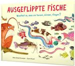 Ausgeflippte Fische Cover des Buches Ausgeflippte Fische (ISBN: 9783522459990)