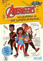 Avengers 1: Willkommen in der Superheldenschule Cover des Buches Avengers 1: Willkommen in der Superheldenschule (ISBN: 9783522507356)