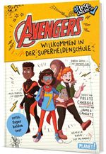 Avengers 1: Willkommen in der Superheldenschule Cover des Buches Avengers 1: Willkommen in der Superheldenschule (ISBN: 9783522507356)