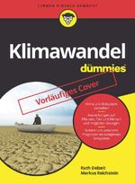 Klimawandel für Dummies Cover des Buches Klimawandel für Dummies (ISBN: 9783527719297)