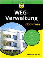 WEG-Verwaltung für Dummies Cover des Buches WEG-Verwaltung für Dummies (ISBN: 9783527722143)