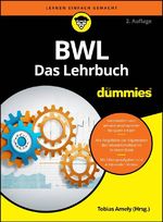 BWL für Dummies. Das Lehrbuch Cover des Buches BWL für Dummies. Das Lehrbuch (ISBN: 9783527723737)